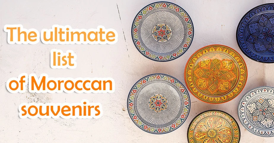 ultimate list of Moroccan souvenirs